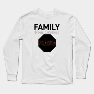 Family group christmas pajama Long Sleeve T-Shirt